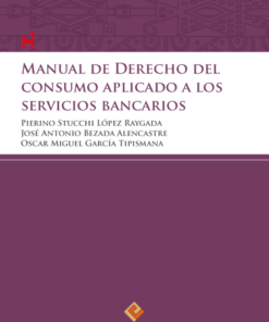 manual de derecho del consumo aplicado a los servicios bancarios