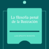 La filosofía penal de la ilustración