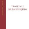 Tipo penal e imputación objetiva