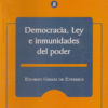 Democracia ley e inmunidades del poder