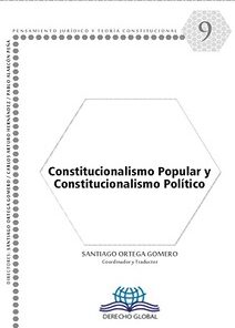 Constitucionalismo popular y constitucionalismo político