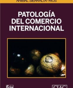 Patología del comercio internacional