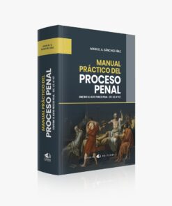 Manual práctico del proceso penal